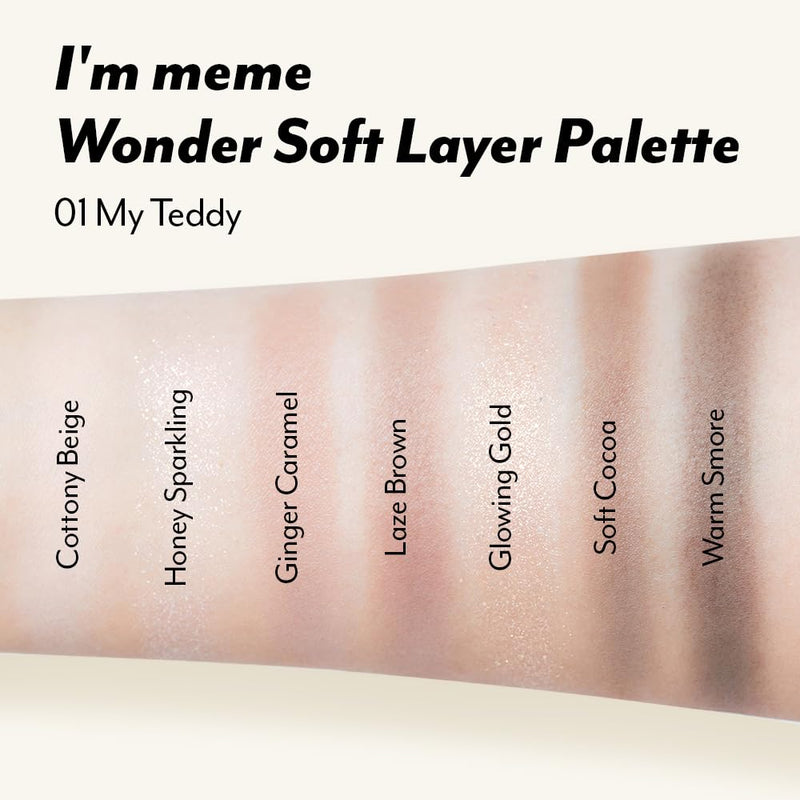 [Australia] - I'M MEME Wonder Soft Layer Palette - 7 Shades | Portable Size, Versatile, Blendable, Neutral Colors with Soft Texture, 01 My Teddy, 0.23 Oz 