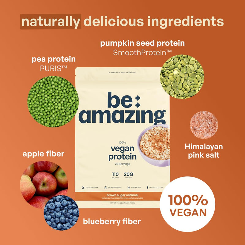[Australia] - BE AMAZING Vegan Protein Powder, Brown Sugar Oatmeal, 20g Plant Based Protein with Prebiotic Fiber, Low Carb, Dairy and Gluten Free Shake Mix, No Added Sugar, 29.3 oz, 25 Servings 