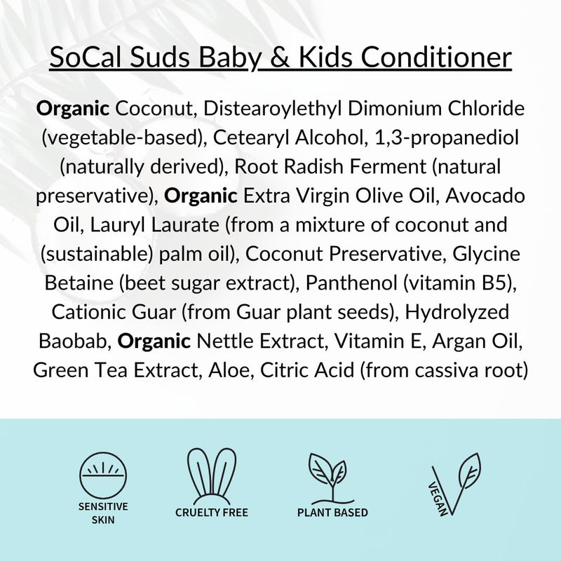 [Australia] - SoCal Suds & Company - Organic Baby & Kids Conditioner - Moisture Baby Hair Conditioner - Gentle Natural Vitamin Rich Ingredient Organic Oils for Babies and Kids Sensitive Scalp - Unscented, 12oz 12 Fl Oz (Pack of 1) 