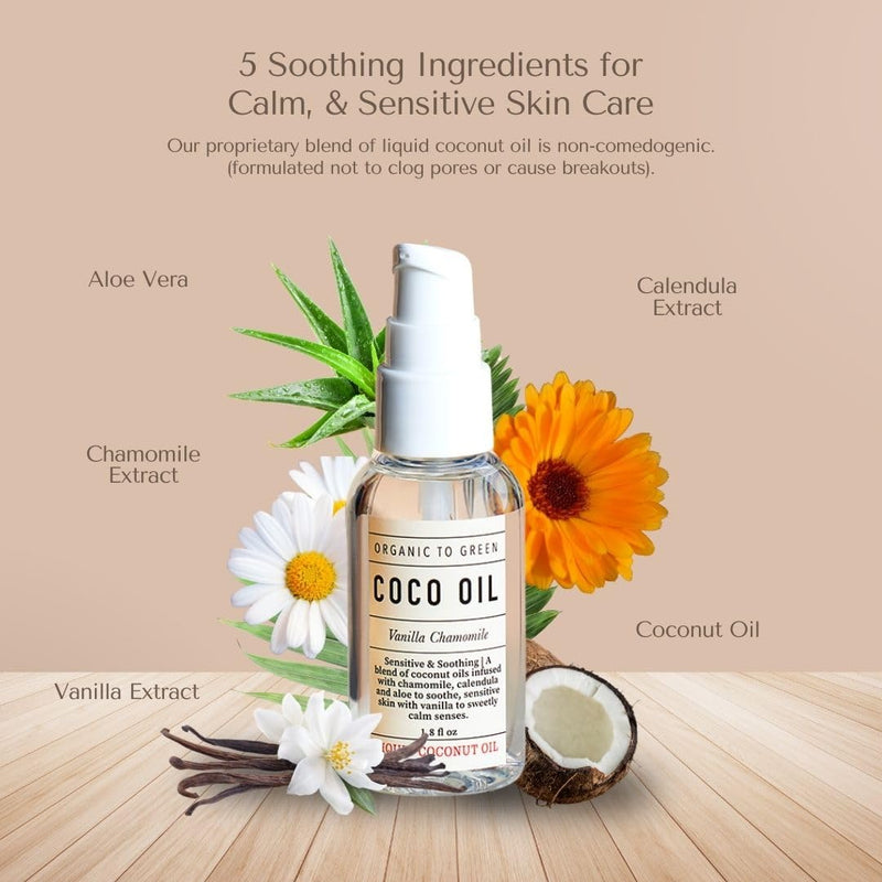 Organic to Green VANILLA CHAMOMILE COCO OIL & ALOE VERA – Face Serum Oil & Skincare Moisturizer for Children, Babies, & Stretch Marks with Vitamin E, Calendula – Clean Beauty, Vegan, 1.8 oz 1.8 Fl Oz