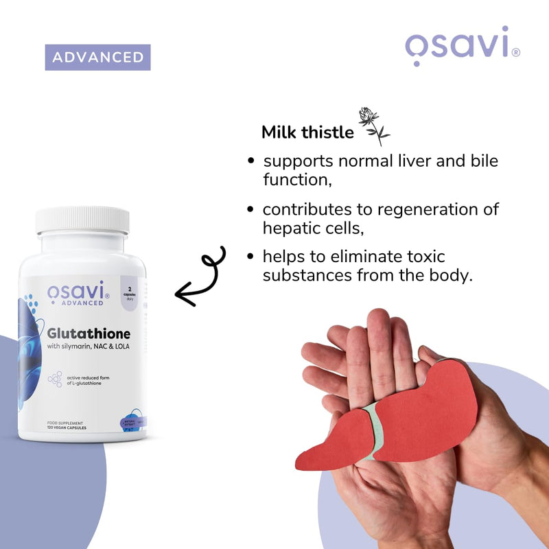 Osavi Glutathione with NAC, Silymarin & LOLA – 120 Vegan Capsules | Reduced L-Glutathione (GSH) | Milk Thistle Extract 80% Silymarin | Supports Liver & Bile Function | with N-Acetyl-L-Cysteine