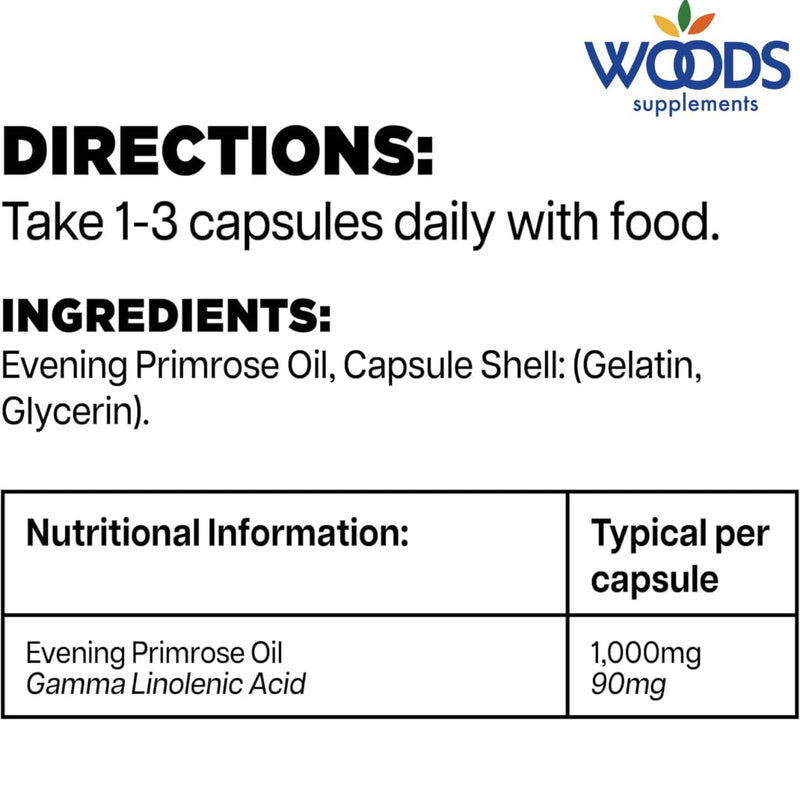 Woods Supplements - Evening Primrose Oil 1000mg 180x Capsules. Pure Cold Pressed High Strength 90mg GLA Omega 6 Fatty Acid for Healthy Skin, Nerve Function and Hormonal Balance Support 180