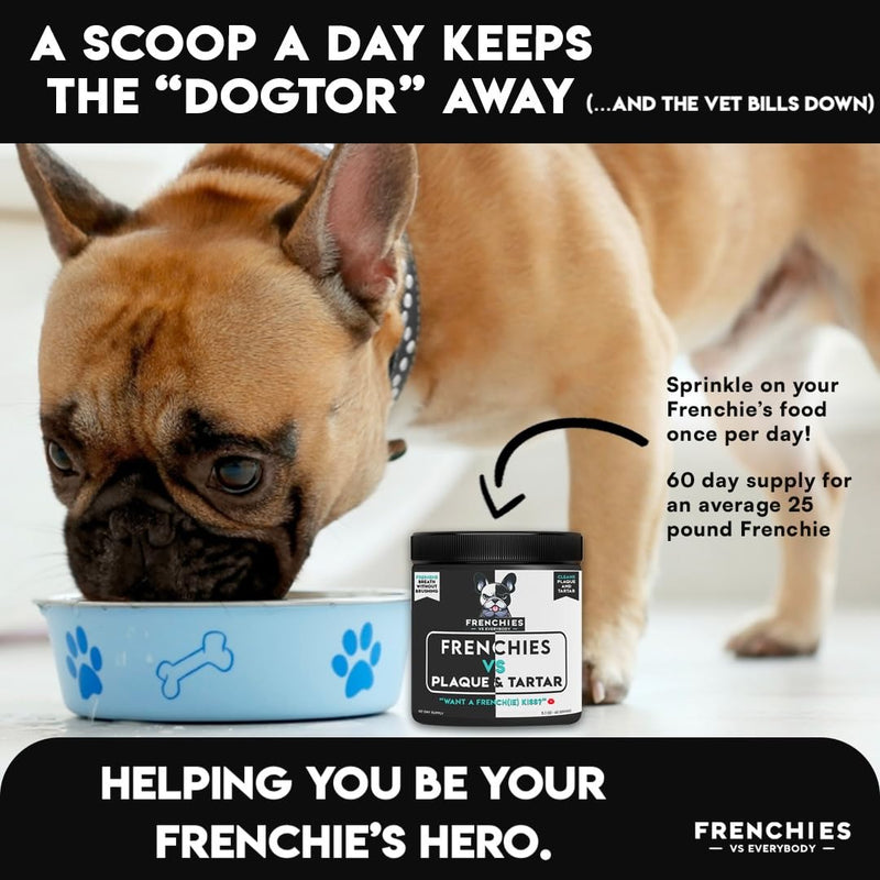 French Bulldog Optimized Dog Teeth Cleaning Powder Plaque Remover & Tartar Control - Dog Breath Freshener Strong Teeth & Gums - Dog Dental Powder Easy Teeth Cleaning - Herbal Blend - USA (60 Scoops) - PawsPlanet Australia