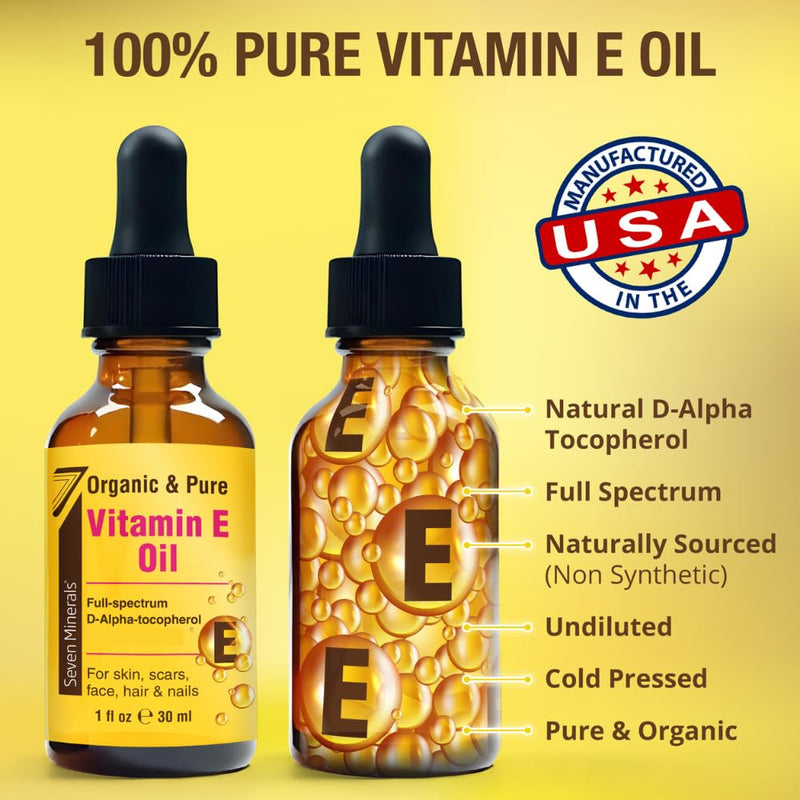 Seven Minerals Ultra Pure Vitamin E Oil - Full-Spectrum D-Alpha Tocopherol, 1 Fl Oz - 100% Organic Vitamin E Oil for Skin, Face, Hair, and Scars - Naturally Occurring = Not Synthetic 1 Fl Oz (Pack of 1)