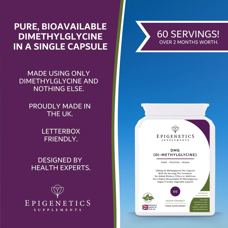DMG Dimethylglycine 100mg | 2 Months Supply | 100% Pure & Natural Dimethylglycine HCl (DMG) | Vegan Friendly Capsules | Made in UK by Epigenetics