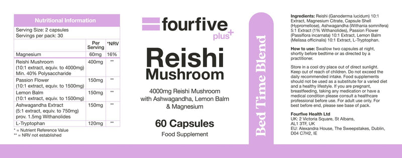 fourfive Reishi Mushroom Supplement (4000mg) Bedtime Blend with Ashwagandha & Magnesium, Calm Busy Minds & Reduce Tiredness and Fatigue - 60 Capsules