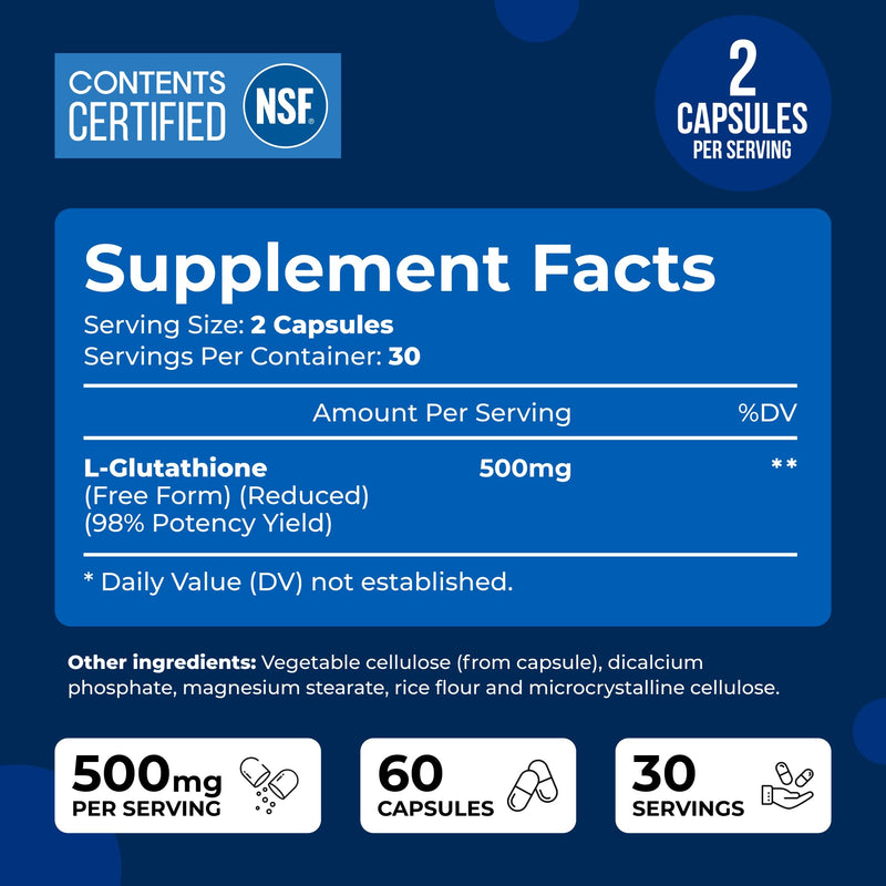 NSF Certified Glutathione Supplement 500mg - 60 Reduced L Glutathione Caps | L-Glutathione Supplement For Antioxidant & Immune Support - 500mg Per Serving - 30 Day Supply, 2 Capsules A Day 60 Count (Pack of 1)