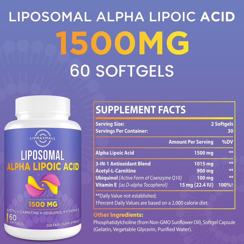 Liposomal Alpha Lipoic Acid 1500mg - with Acetyl-L-Carnitine 900mg & Ubiquinol 100mg & Vitamin E 15mg，ALA Supplement for Antioxidants Energy, 60 Softgels Unflavored 60 Count (Pack of 1)