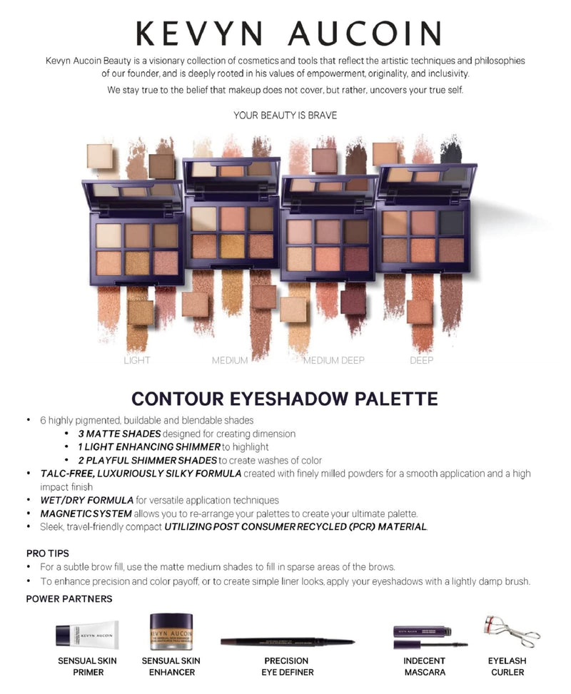 [Australia] - Kevyn Aucoin The Contour Eyeshadow Palette: Six must-have shades from matte to satin, complement skin tone. Bring contoured dimension to the eyes. Makeup artist go to. Light 