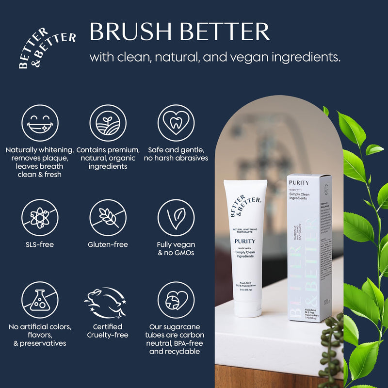 Better & Better Purity Toothpaste | Natural Whitening Toothpaste Without Additives | Organic, Vegan, Fluoride & SLS Free | Coconut-Based Formula w/Fresh Mint Flavor | 3.4oz 3 Pack
