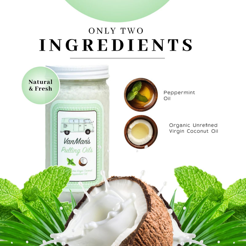 [Australia] - Vanman's Pulling Oil for Teeth and Gums - Oil Pulling Made with Organic Unrefined Coconut Oil and Peppermint Oil - Fluoride-Free, Supports Fresh Breath - 7.6 Ounce 