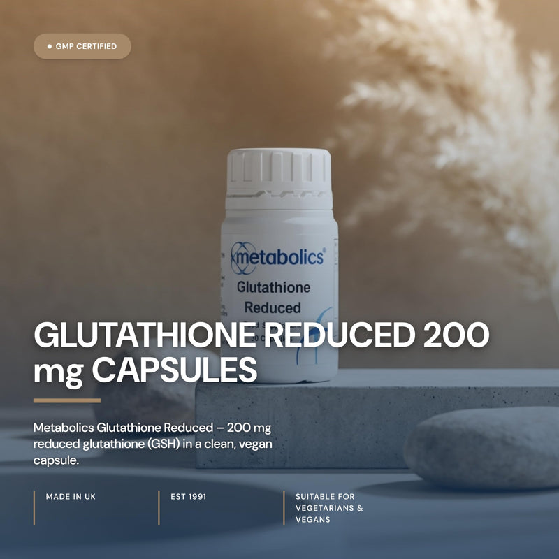 Glutathione Reduced – 30 Vegan Capsules | 200mg Active L-Glutathione | Antioxidant & Detoxification Support | Additive-Free | UK Made | Metabolics