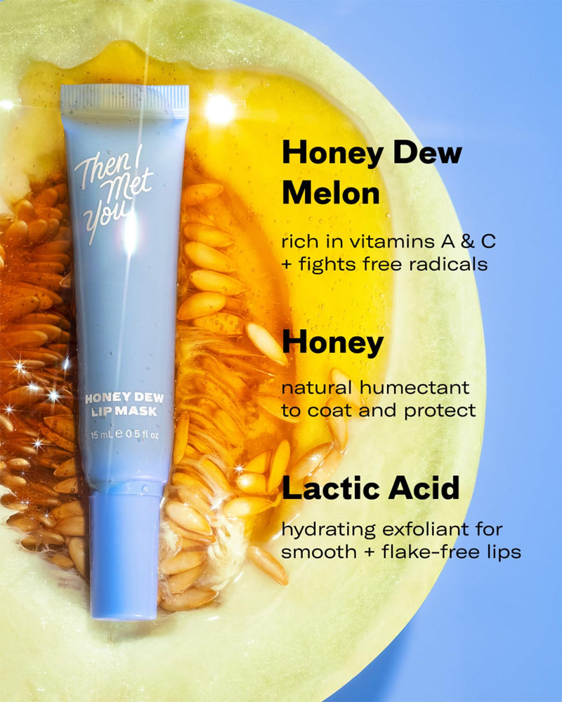 [Australia] - Then I Met You Honey Dew Lip Mask, Nourishing & Moisturizing Lip Mask & Exfoliating Balm with Honeydew, Squalane plus Honey Extract, 0.5 oz 