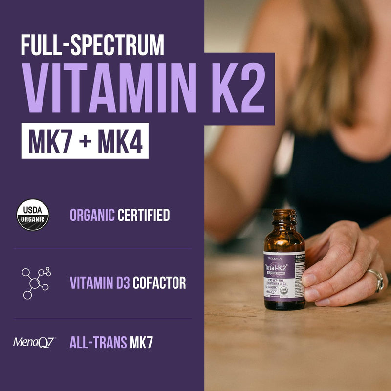Total K2® | Vitamin K2 as MK7 & MK4 | Plus K1 & Vitamin D3 Cofactor - 620 mcg K2 per Serving - All-Trans MK7 from MenaQ7® - Full-Spectrum Vitamin K - Vegan, Organic Certified (Liquid 1 oz) 1 Ounce (Pack of 1)