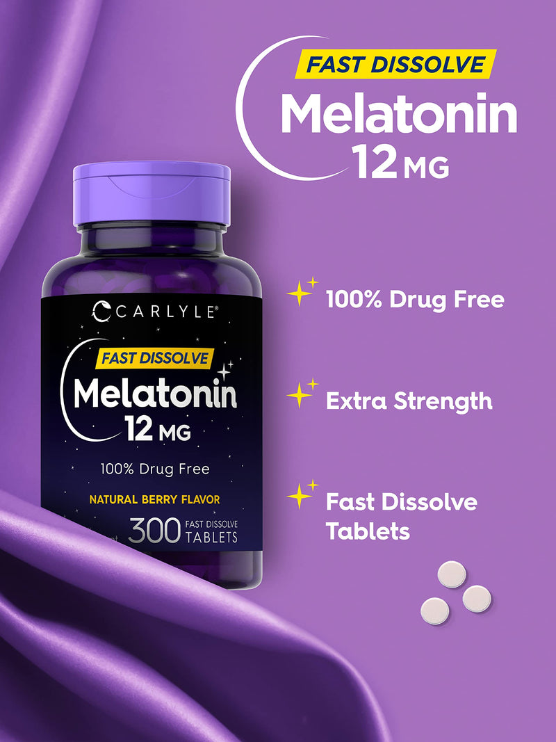 Carlyle Melatonin 12 mg Fast Dissolve 300 tablets | Drug Free | Natural Berry Flavor | Vegetarian, Non-GMO, Gluten Free