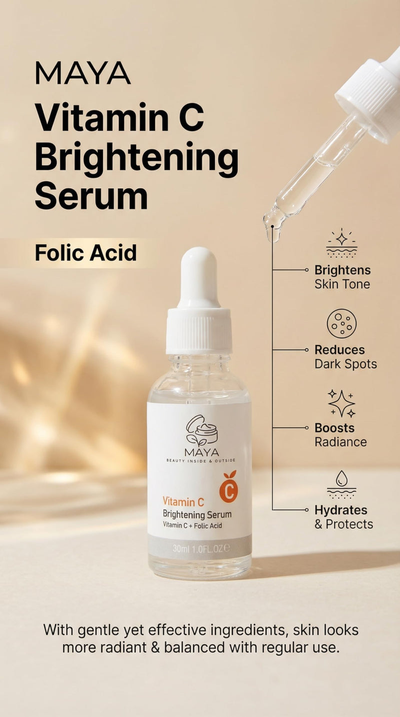 MAYA Vitamin C Brightening Serum with Folic Acid, Face Serum for Hydration & Glow, Lightweight Daily Facial Serum, 30ml