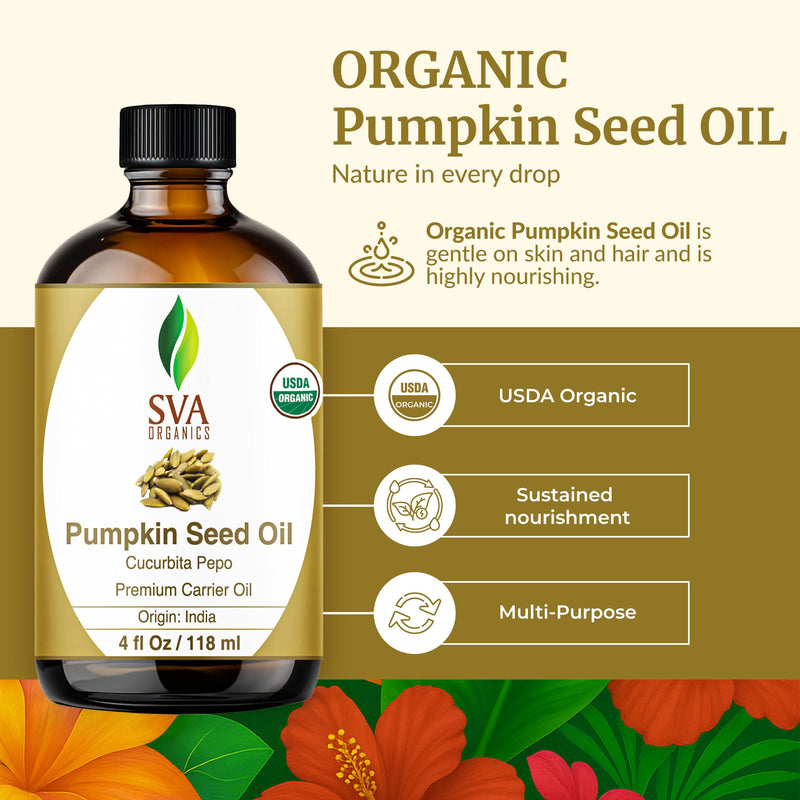 [Australia] - SVA Pumpkin Seed Oil Organic - 4 Fl Oz ‚Äì 100% Natural Cold Pressed Organic Pumpkin oil - for Face, Skin Care, Hair Care, Scalp Massage & Body Massage ‚Äì Carrier Oil with Dropper Organic Pumpkin Seed 4 Fl Oz (Pack of 1) 