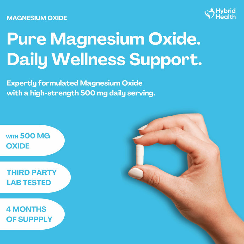 Hybrid Health Magnesium Oxide 500mg Supplement - 120 Vegan Capsules, High-Strength Formula, Independently 3rd Party Lab Tested, 4 Months Supply