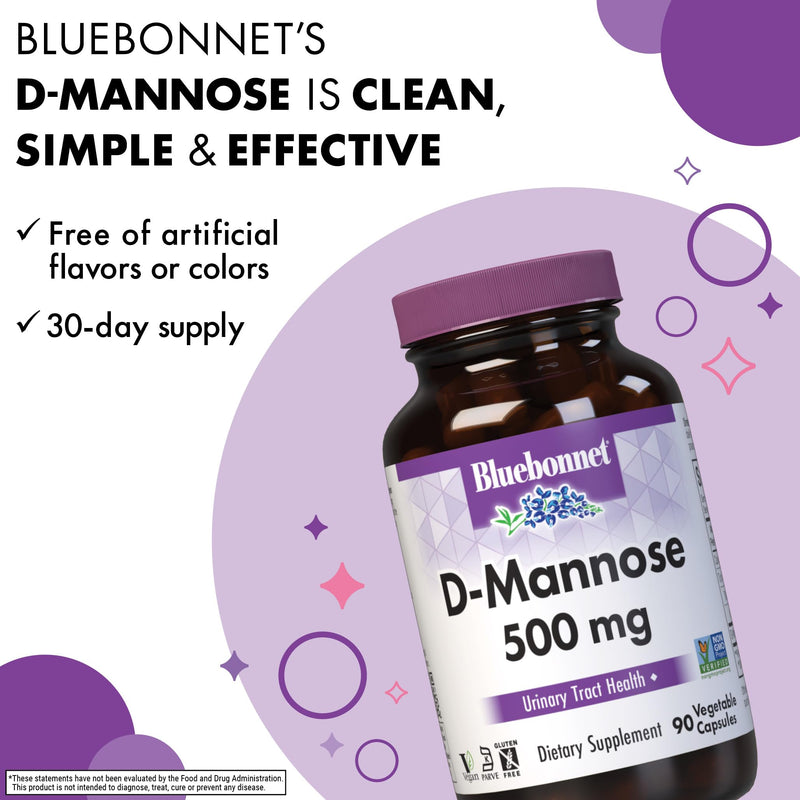 BlueBonnet Nutrition D-Mannose 500 mg, 90 Vegetable Capsules | Fast Acting Urinary Tract Support for Men & Women; Non-GMO, Vegan, Kosher, Gluten-Free