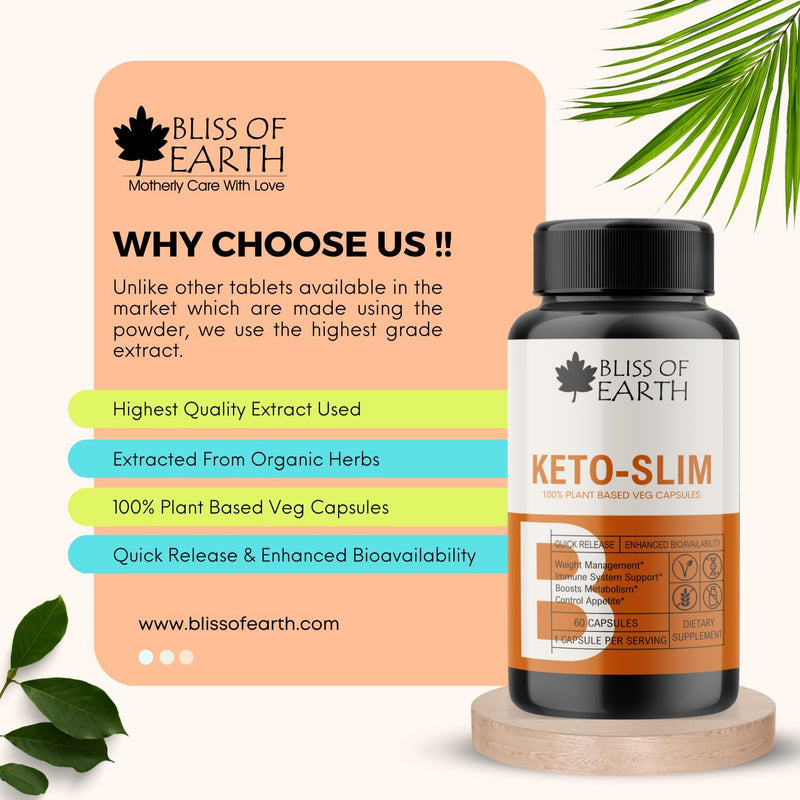 Bliss of Earth Keto Slim Weight Management Pills, Keto Diet Safe, Natural Fat Burner, Appetite Suppressant, Non-GMO, Gluten Free, 60 Veg Capsules