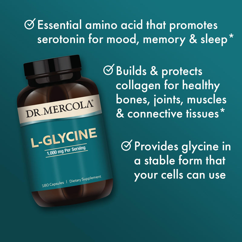 Dr. Mercola L-Glycine, Amino Acid, 180 Capsules (90 Servings) | Aids Production of Glutathione and Collagen, Supports Heart, Brain, Digestion, Metabolic, and Immune Health