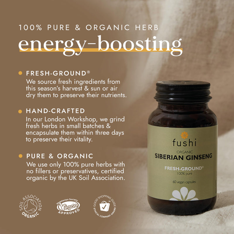 Fushi Organic Siberian Ginseng Capsules, 60 Caps | Fresh-Ground Whole Food | Strengthens Immune System, Purifies Blood, Stimulates Digestion | Ethical & Vegan | Manufactured in the UK