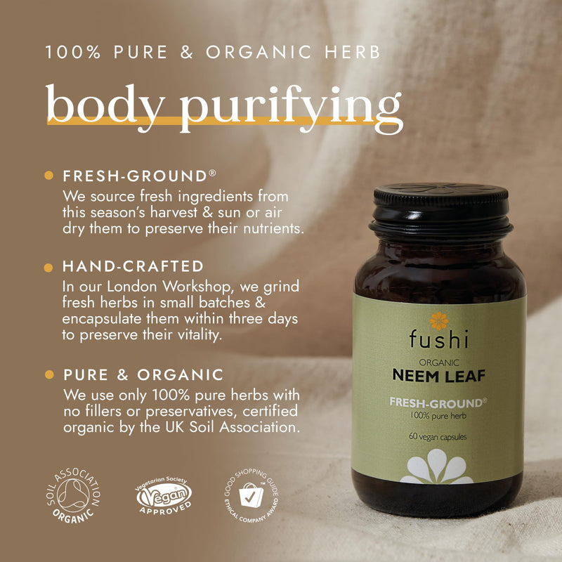 Fushi Organic Neem Leaf (Azadirachta indica) Capsules, 60 Caps | Fresh-Ground & Wholefood | Detoxifying properties | Ethical & Vegan | Made in the UK