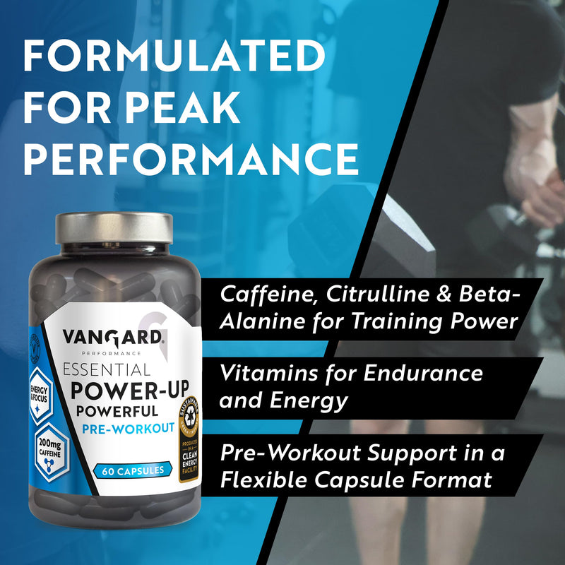 Vangard Essential Power Up Pre Workout Capsules - 15 Servings (60 Capsules), Made with Beta Alanine, Caffeine, Vitamin B3 and B5 to Improve Endurance Performance