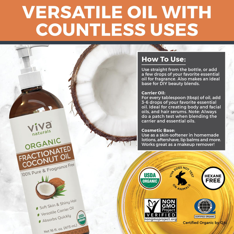 [Australia] - Viva Naturals Organic Fractionated Coconut Oil - Skin & Hair Moisturizer, Relaxing Massage and Body Oil, Carrier Oil for Essential Oils Mixing, Pure Non-Greasy Coconut Oil for Skin and Hair, 16 fl oz 