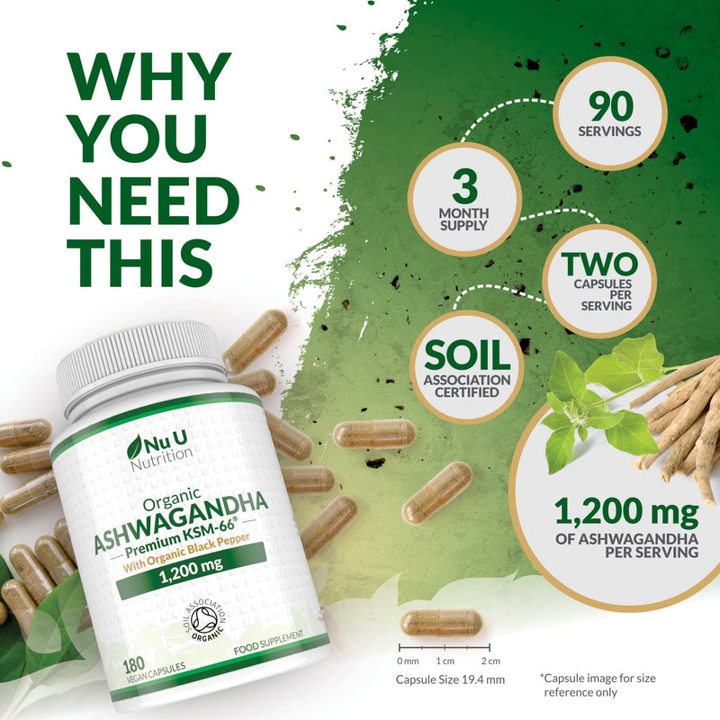 Organic Ashwagandha KSM-66® 1200mg - 5% Withanolides - 180 Vegan Capsules - High Strength Ashwaganda with Black Pepper - Soil Association Certified - Made in the UK - Nu U Nutrition