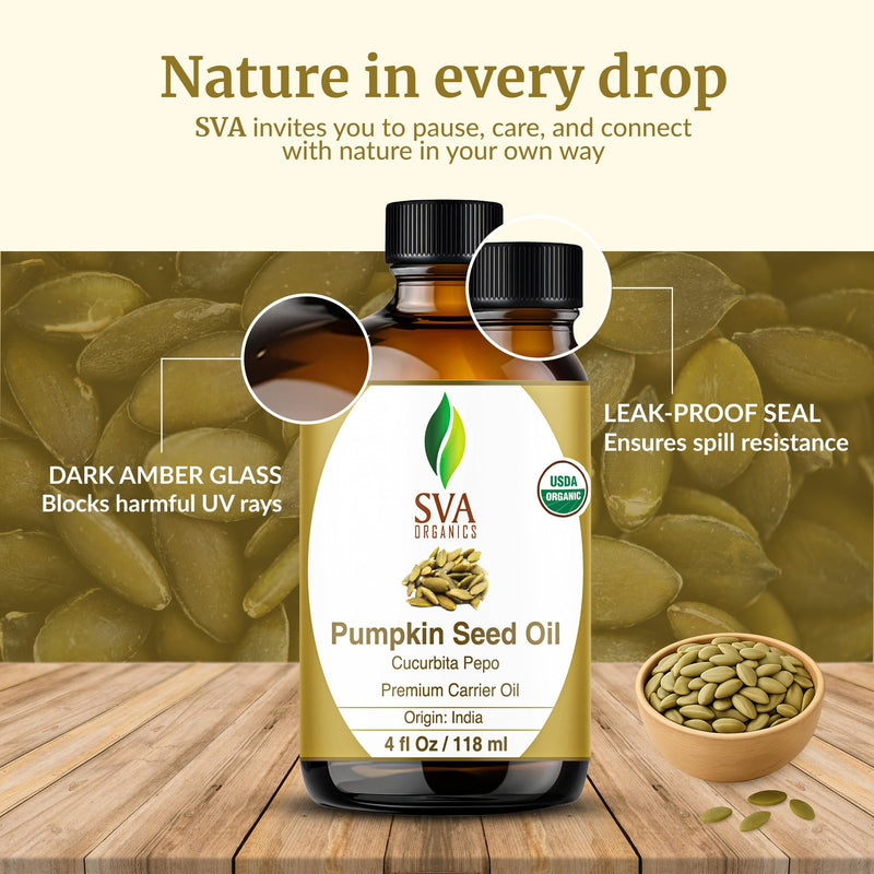 [Australia] - SVA Pumpkin Seed Oil Organic - 4 Fl Oz ‚Äì 100% Natural Cold Pressed Organic Pumpkin oil - for Face, Skin Care, Hair Care, Scalp Massage & Body Massage ‚Äì Carrier Oil with Dropper Organic Pumpkin Seed 4 Fl Oz (Pack of 1) 