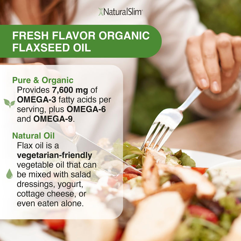 [Australia] - NaturalSlim Flax Oil - Flaxseed Oil Liquid Supplement with Omega 3 6 9 - Cold-Pressed Certified Organic Flax Seed Oil for Hair, Skin, Nails, Healthy Cells & Vegetable Oil for Cooking - 16 fl. Oz. 