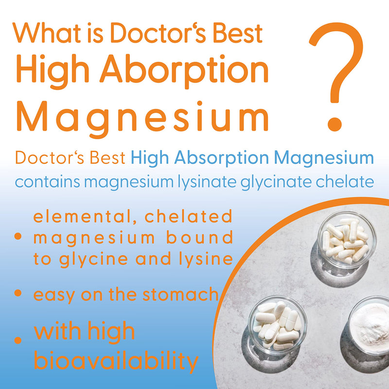 Doctor's Best, High Absorption 100mg Magnesium 240 Vegan Tablets for 120 Days Supply, 100% chelated with TRAACS, with Glycine and Lysine, SOYA and Gluten Free, Non-GMO 240 count (Pack of 1)