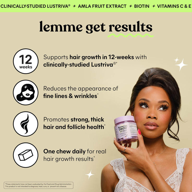 Lemme Grow Hair Growth Booster Soft Chews w/Vitamins, 30-Day Supply | Vitamins for Women and Men with Clinically Studied Lustriva and Biotin, Promotes Thicker, Fuller, Stronger Hair, Mixed Berry