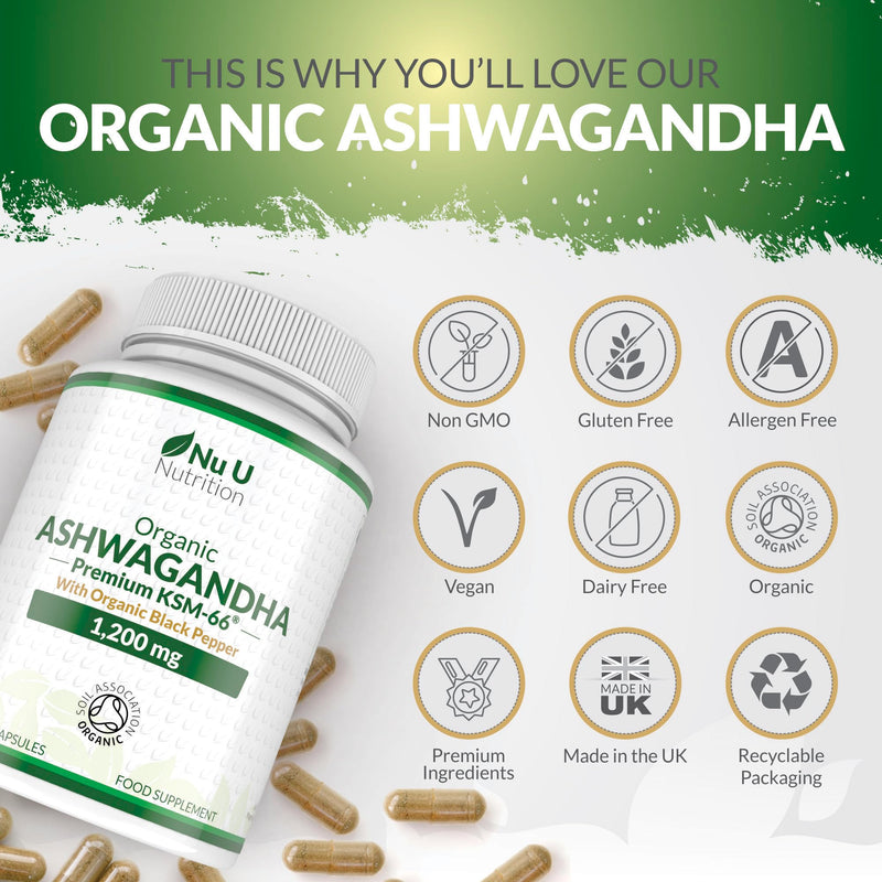Organic Ashwagandha KSM-66® 1200mg - 5% Withanolides - 180 Vegan Capsules - High Strength Ashwaganda with Black Pepper - Soil Association Certified - Made in the UK - Nu U Nutrition