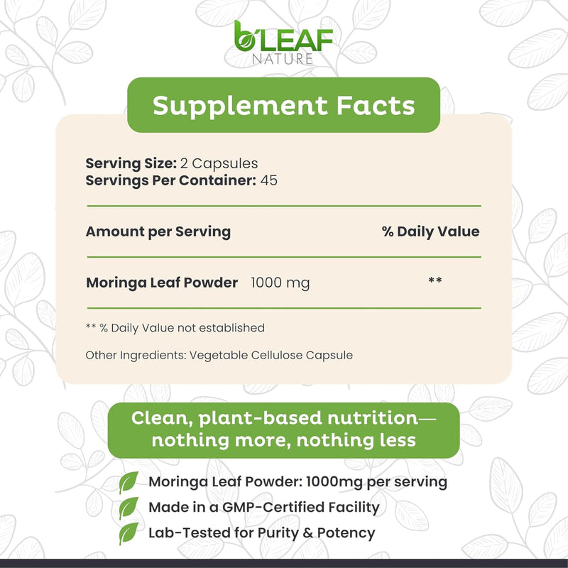 B'LEAF NATURE Moringa Leaf Vegan Capsules 1000mg Servings, 90 Count | Pure Moringa Oleifera Leaf Powder, Energy & Immune Support, Non-GMO Gluten Free Vegan, Superfood 90 Count (Pack of 1)