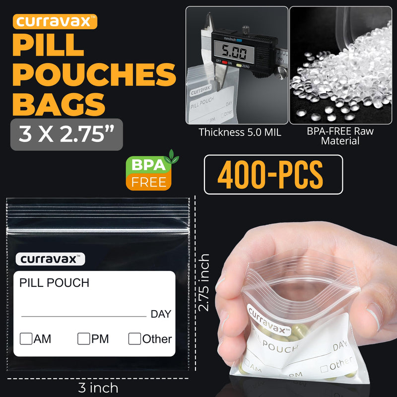 Pill Bags for Travel Pill Pouch Organizer Pack of 400 BPA Free 3 x 2.75 inch Pill Pouches for Medicine Reusable with Write on Label & Waterproof Zipper Seal AM PM Pill Baggies for Vitamins by CURRAVAX