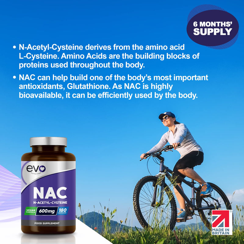 NAC N-Acetyl-Cysteine Supplements 180 Capsules | High Strength 600mg | Antioxidant to Support Body Function | Amino Acid Nutritional Supplement | Bioavailable, Vegan, UK Made, 6 Months | EVO NUTRITION
