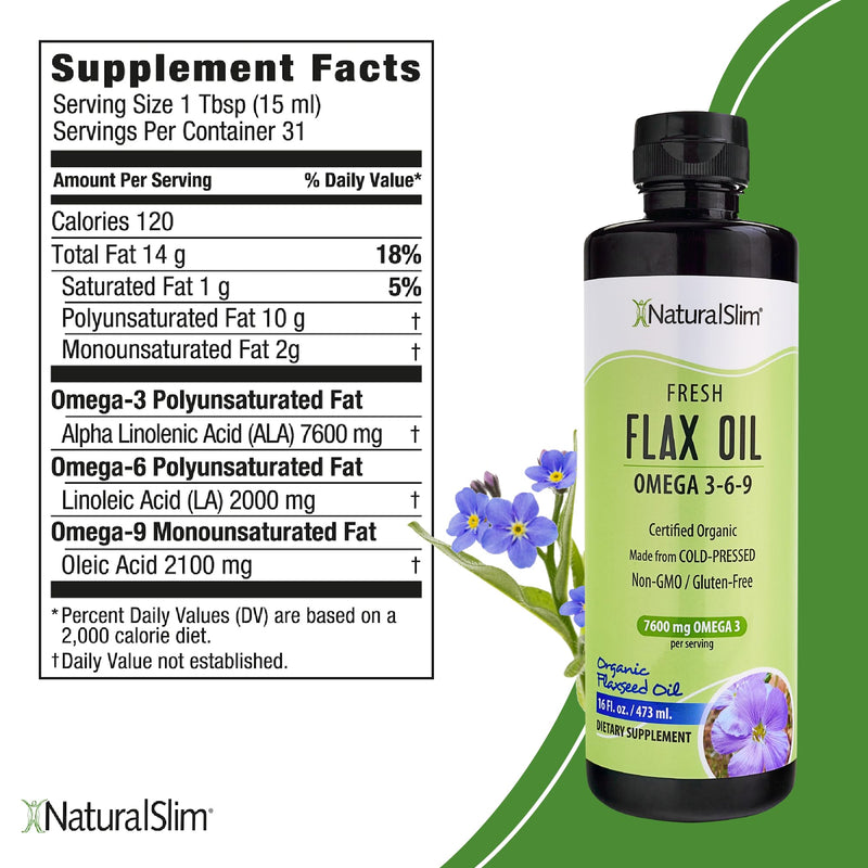 [Australia] - NaturalSlim Flax Oil - Flaxseed Oil Liquid Supplement with Omega 3 6 9 - Cold-Pressed Certified Organic Flax Seed Oil for Hair, Skin, Nails, Healthy Cells & Vegetable Oil for Cooking - 16 fl. Oz. 