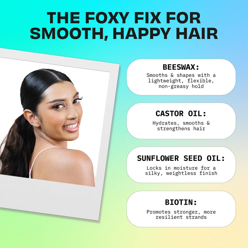 FoxyBae Hair Wax Stick - Tames Flyaways & Edges - Slick Back Non-Greasy Gel - Wax Stick for Hair for Women, Girls, Kids - with Beeswax, Biotin - 2.5 Fl Oz