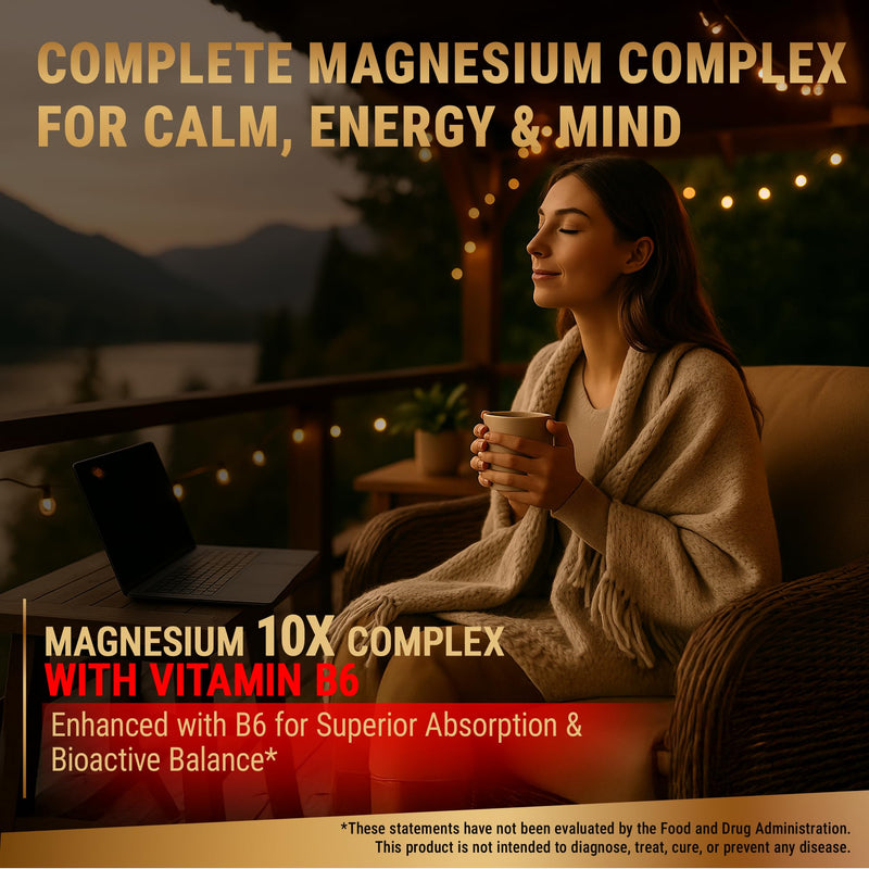Magnesium 10X Complex – 900mg Elemental Magnesium | Glycinate, Gluconate, Malate, Orotate, Carbonate, Asparate, Taurate, Citrate, Bisglycinate, Ascorbate + Vitamin B6 for Superior Absorption