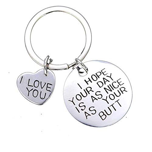 [Australia] - I Hope Your Day Is As Nice As Your Butt Keychain Boyfriend Girlfriend Gifts Keyring I Love You Wife Husband Gifts 