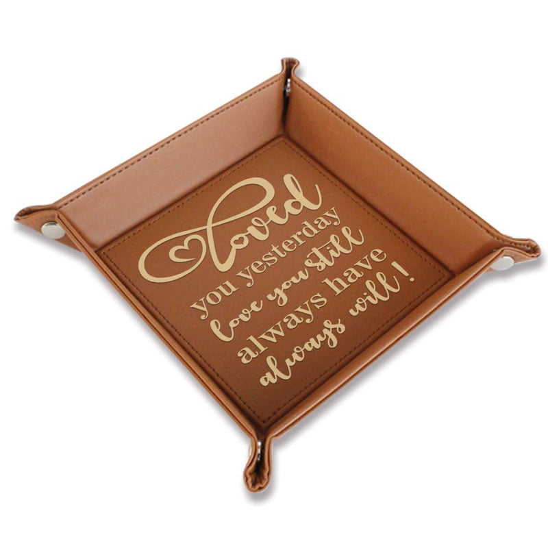 [Australia] - Bella Busta- Loved you yesterday, Love you still, Always have, Always will- Engraved Leather Valet Tray (Rawhide) Rawhide 