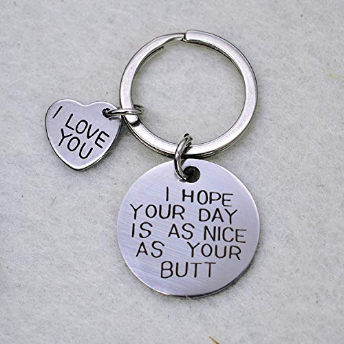 [Australia] - I Hope Your Day Is As Nice As Your Butt Keychain Boyfriend Girlfriend Gifts Keyring I Love You Wife Husband Gifts 