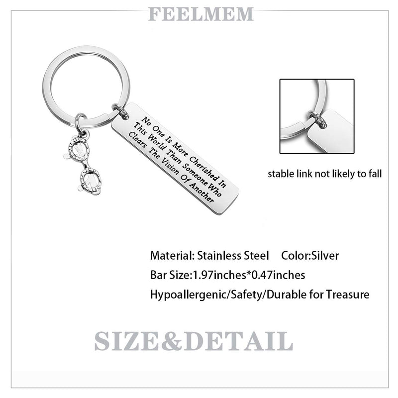 [Australia] - FEELMEM Optometrist Gift Eye Doctor Gift Optician Gift Eye Glasses Keychain No One More Cherished in This World Than Someone Who Clears The Vision of Another Eye Doctor Jewelry silver 