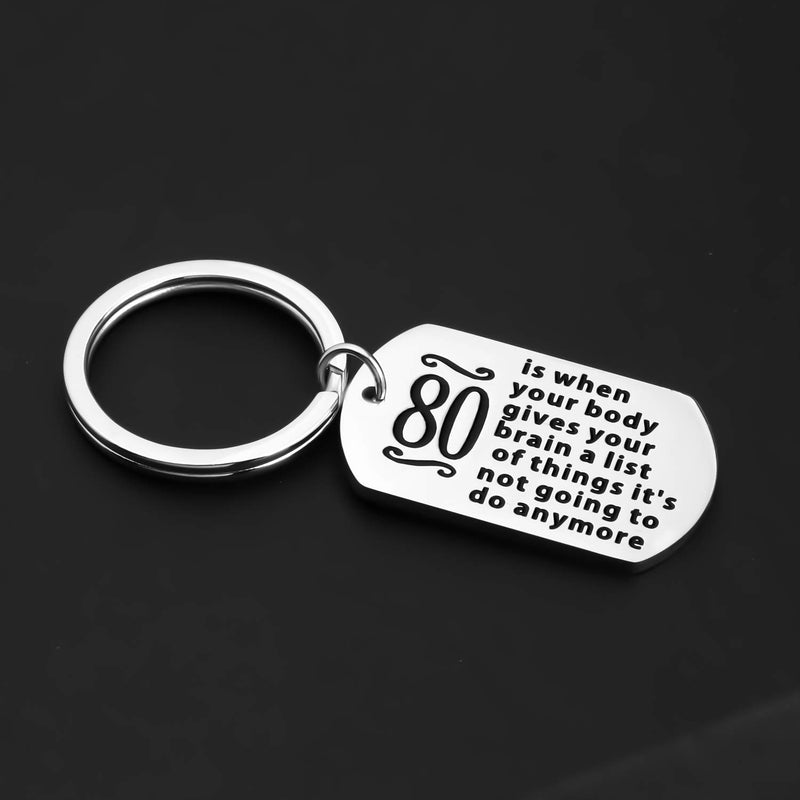 [Australia] - BEKECH 80 Year Old Birthday 80 is When Your Body Gives Your Brain a List of Things 80TH Birthday Keychain Silver 