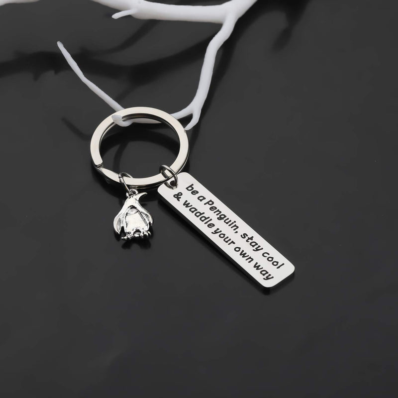 [Australia] - Gzrlyf Penguin Keychain Inspirational Penguin Gifts for Penguin Lovers Be a Penguin Stay Cool and Waddle Your Own Way 