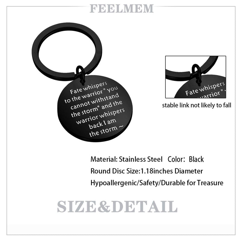 [Australia] - FEELMEM Encouragement Keychain I am The Storm Fate Whispers to The Warrior Keyring Inspirational Jewelry Gift Black 