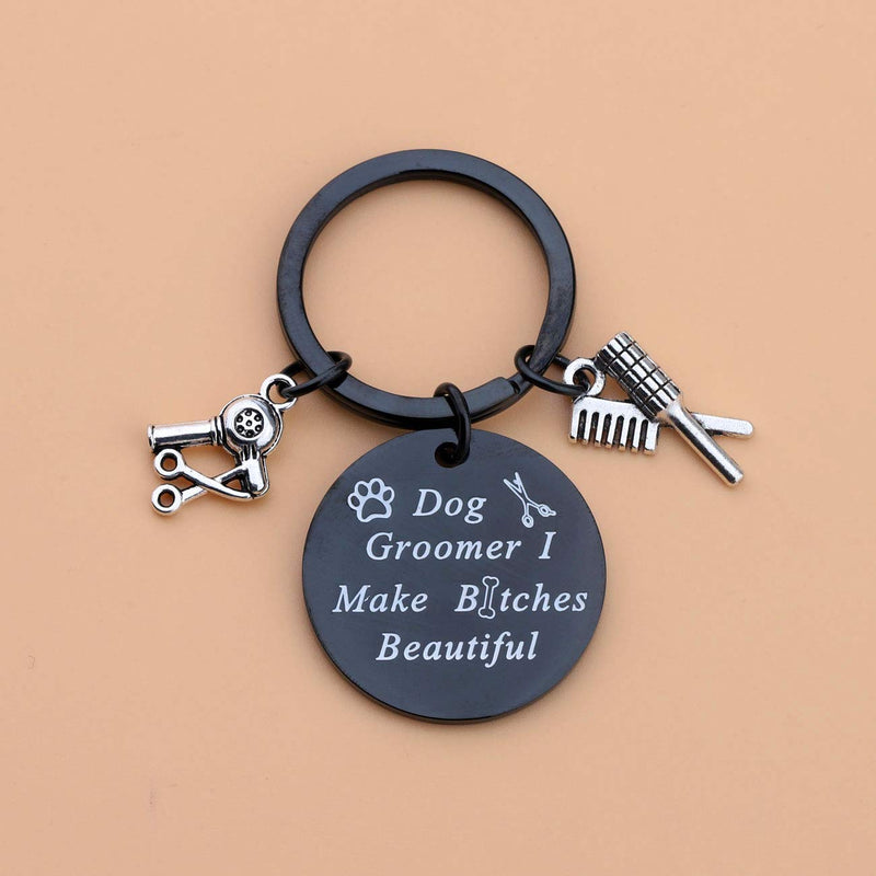 [Australia] - LQRI Dog Groomer Gift Pet Groomer Gift Keychain I Make Bitches Beautiful Hair Stylist Pet Grooming Jewelry for Dog Hairdresser Dog Groomer Black 