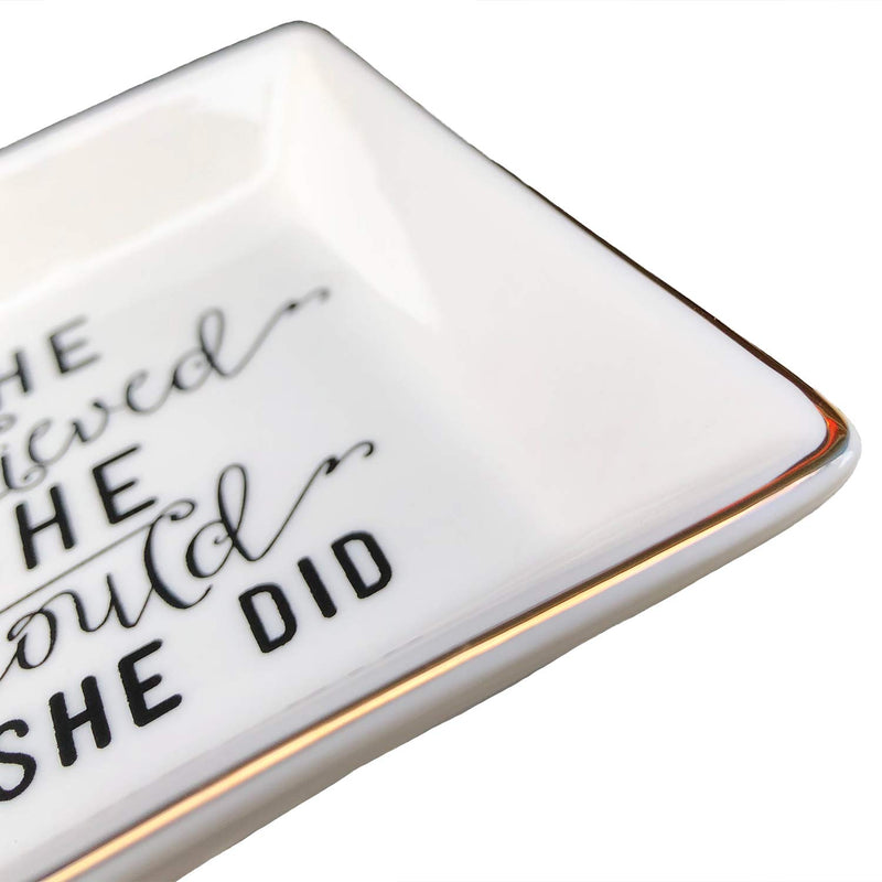 [Australia] - HOME SMILE Inspirational Birthday for Women Female Friends Ring Trinket Dish-She Believed She Could,So She Did 